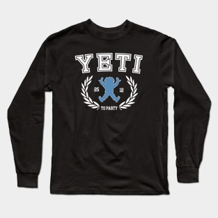 Yeti to party - Fun Vintage College Laurel Christmas Long Sleeve T-Shirt